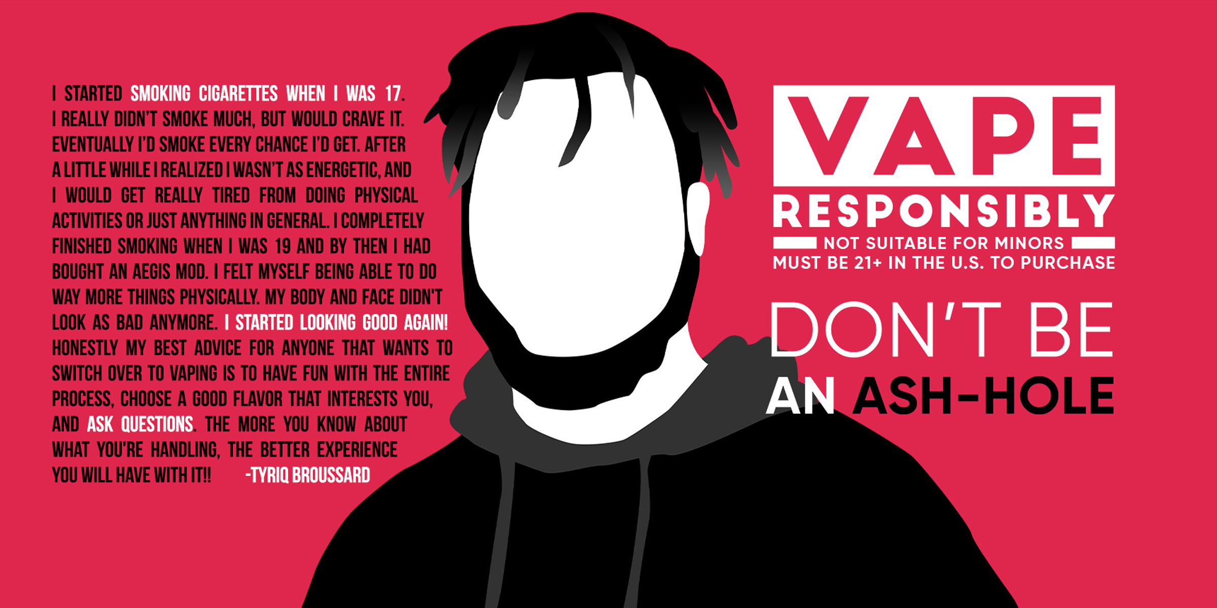 Vape Responsibly Series 04 - Tyriq Broussard